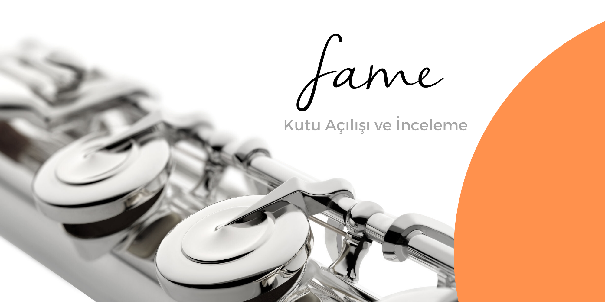 Fame AG200 Yan Flüt Kutu Açılışı